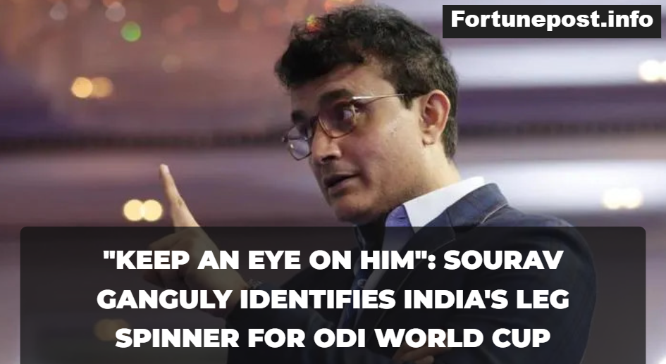 "Keep An Eye On Him": Sourav Ganguly Identifies India's Leg Spinner For ODI World Cup