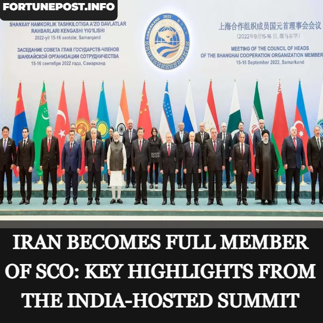 Iran Becomes Full Member of SCO: Key Highlights from the India-Hosted Summit